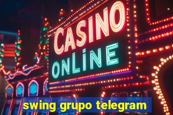 swing grupo telegram